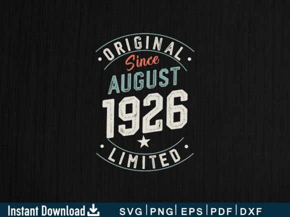 Download August 1926 Funny Gifts 100th Birthday - Funny Collection