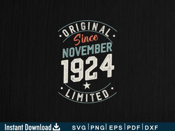 Download November 1924 Funny Gifts 100th Birthday - Funny Collection